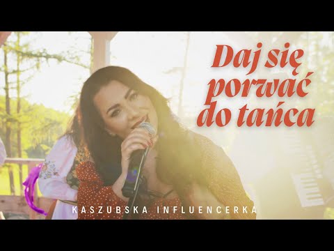 Kaszubska Influencerka DAJ SIĘ PORWAĆ DO TAŃCA Official Video 2025 PREMIERA HIT 