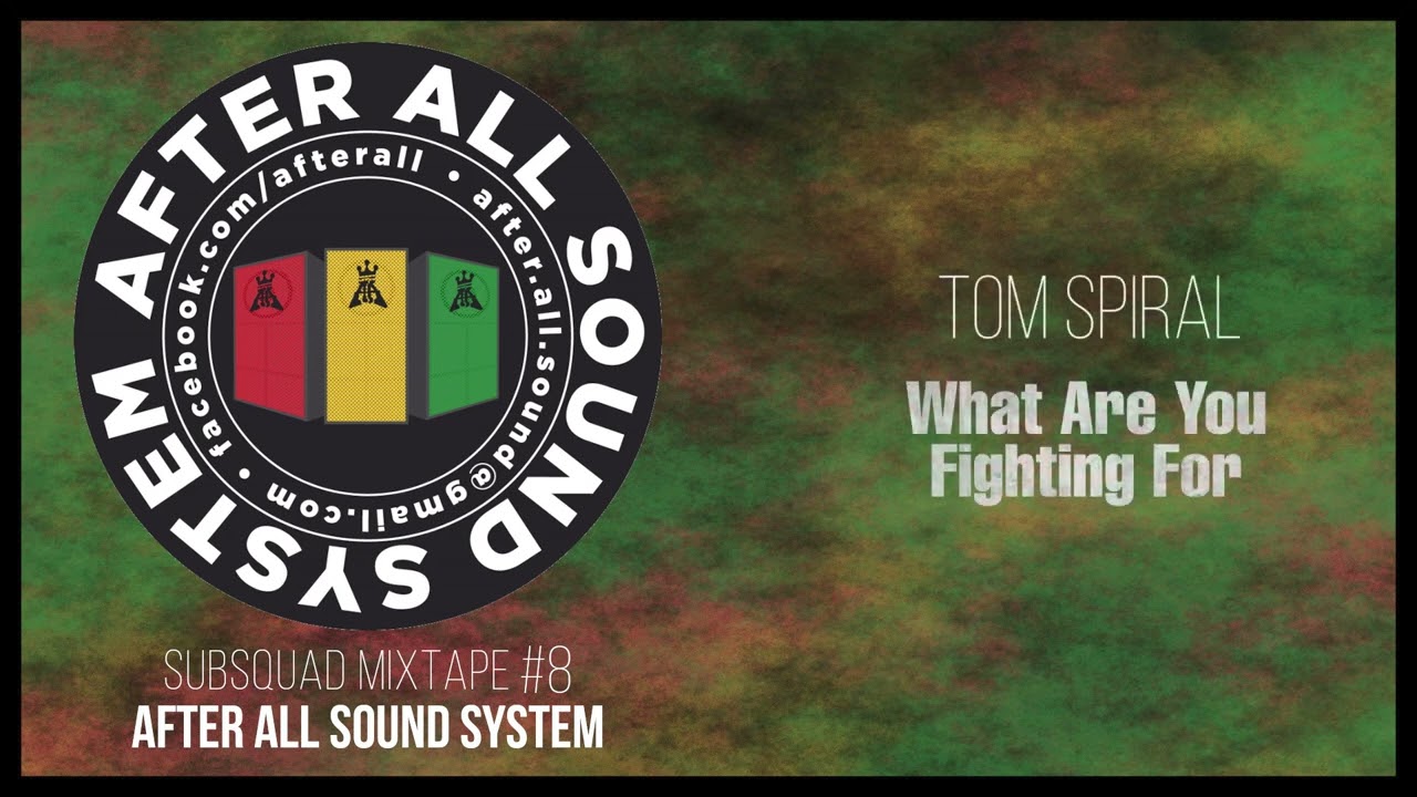 Subsquad Mixtape #8 - After All Sound System