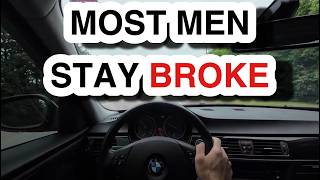 Why Most Men In Their 20S Will Never Get Rich And How To Be Different