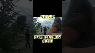 Kwik Trip Chaos