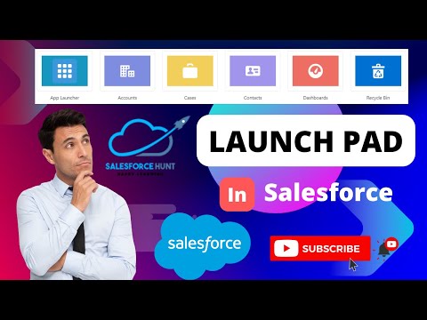 Salesforce Admin: Launchpad in Salesforce | @SalesforceHunt