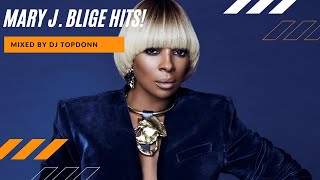 The Best Of Mary J. Blige [Mixed By DJ TopDonn]