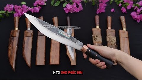 ĐẸP NHỨC NÁCH - Bộ 9 Dao Mèo Đi Rừng Hàng Chuẩn Của HTX Dao Phúc Sen