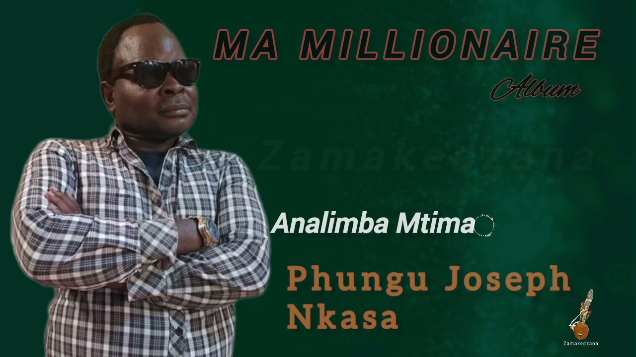 ANALIMBA MTIMA   Phungu Joseph Nkasa