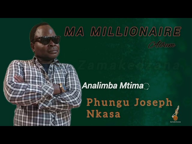 ANALIMBA MTIMA - Phungu Joseph Nkasa class=