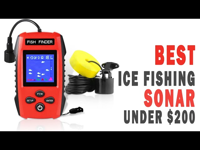 Best Ice Fishing Sonar Under $200 (2023 Buyer's Guide) 