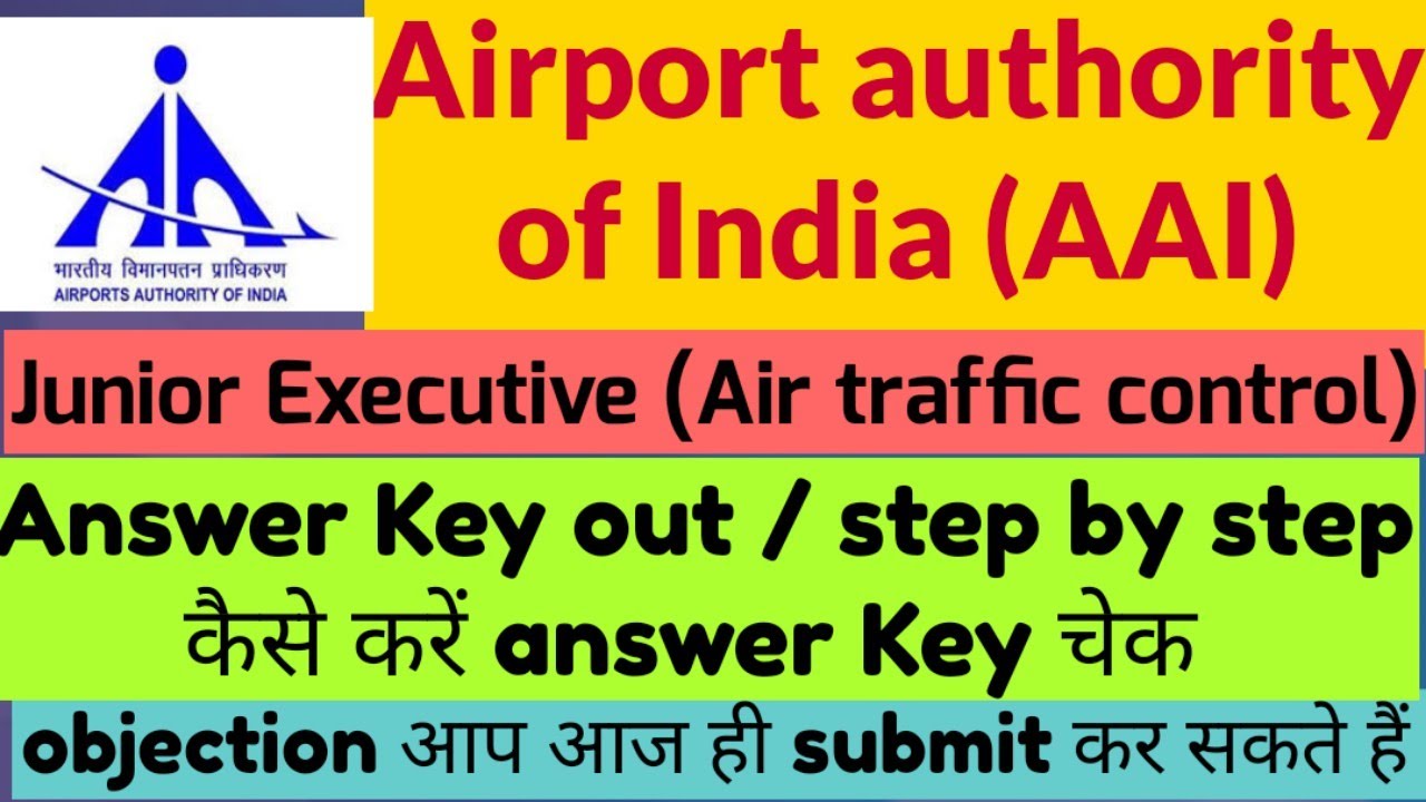 AAI junior Executive Air traffic control recruitment asnwer key out | aai ATC answer key 2022