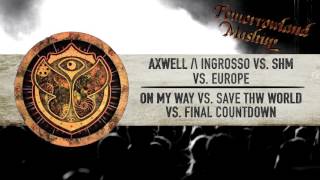 Axwell Λ Ingrosso vs. Europe - On My Way vs. Save The World vs. Final Countdown // TML Mashup