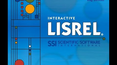 Lisrel Tutorial- Structural Model Evaluation