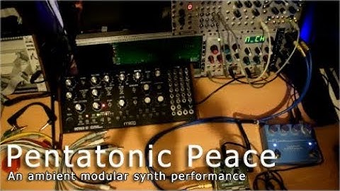 Pentatonic Peace // An ambient modular synth performance