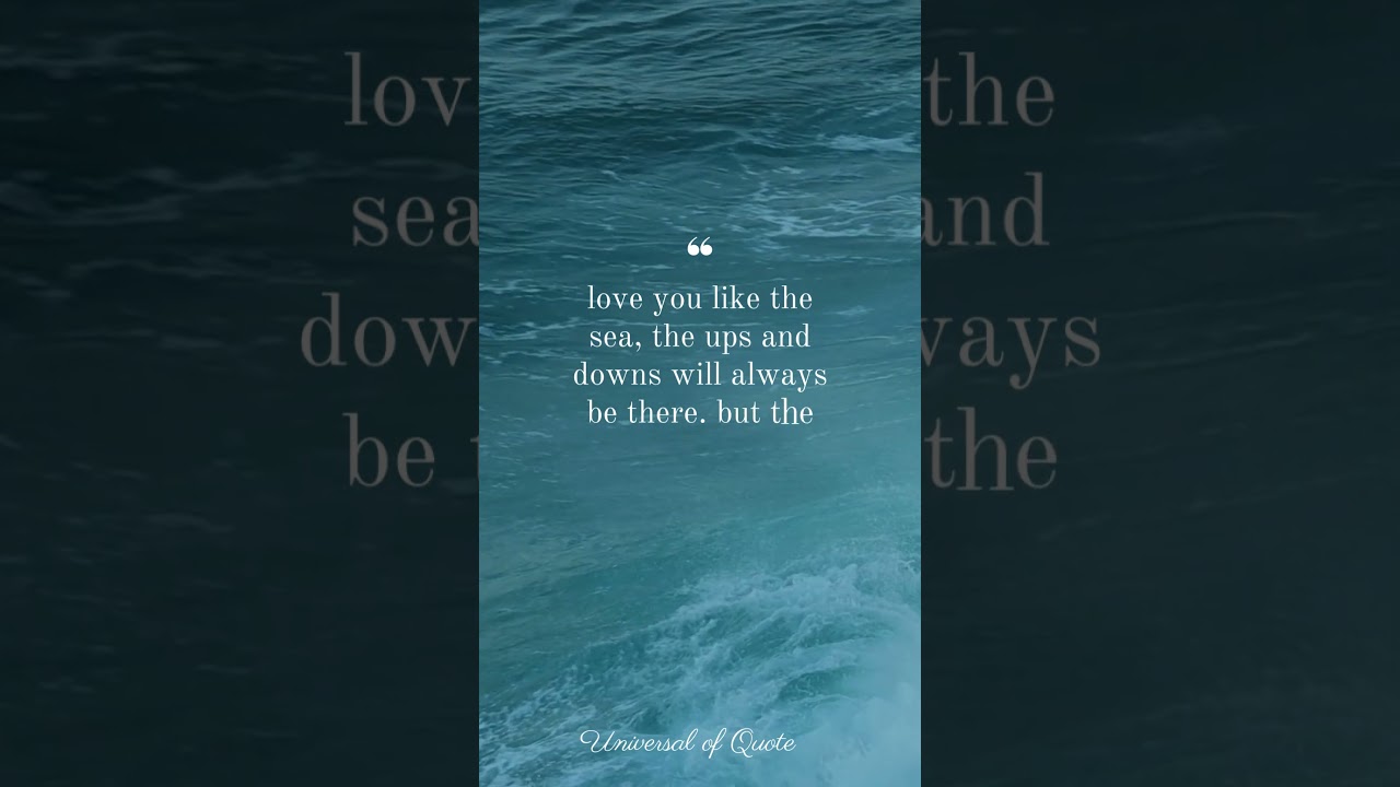 Like the Ocean, Love Remains 🌊 | Love Quote |  