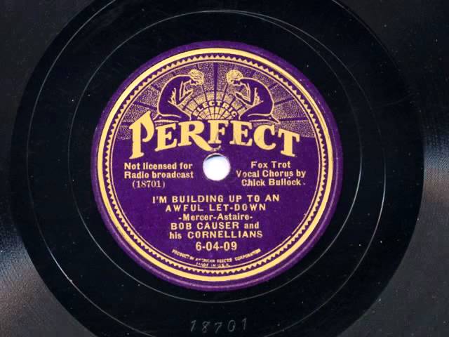 Tonton I'm Building Up To An Awful Let-Down by Bob Causer and his Cornellians, 1936 di YouTube