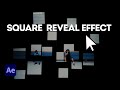 How to Create SQUARE REVEAL EFFECT in After Effects | Easy Tutorial