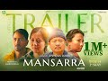 Mansarra  official trailer  dayahang rai miruna magar praveen khatiwada menuka pradhan shantig