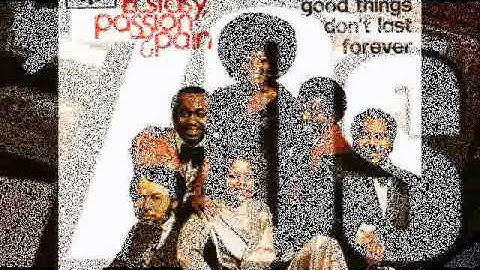 Good Things Don't Last Forever - Ecstasy, Passion and Pain - 1974