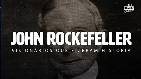 Como os Rockefeller ficaram ricos?