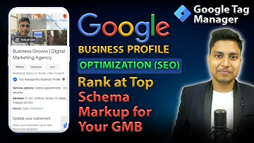 Schema Markup for Google Business Profile Optimization | Rank Your GMB at Top | Google Tag Manager