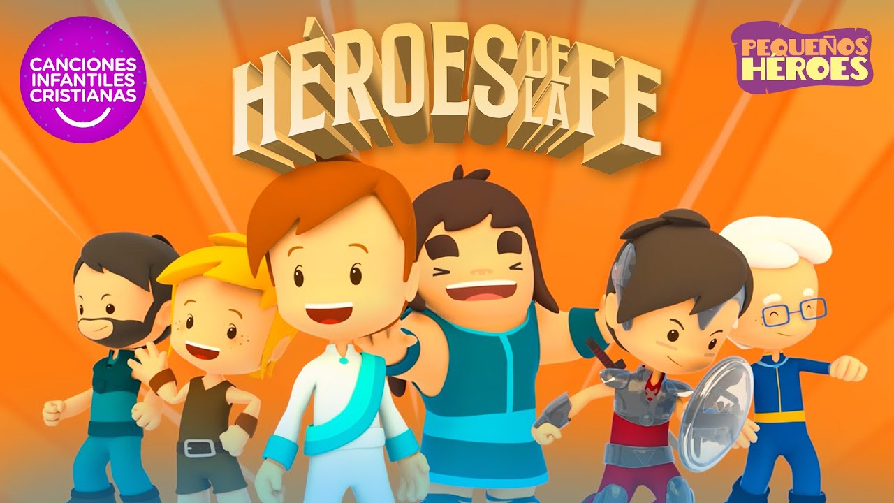 HEROES DE LA FE 🛡 | PEQUEÑOS HEROES - Canciones Infantiles Cristianas
