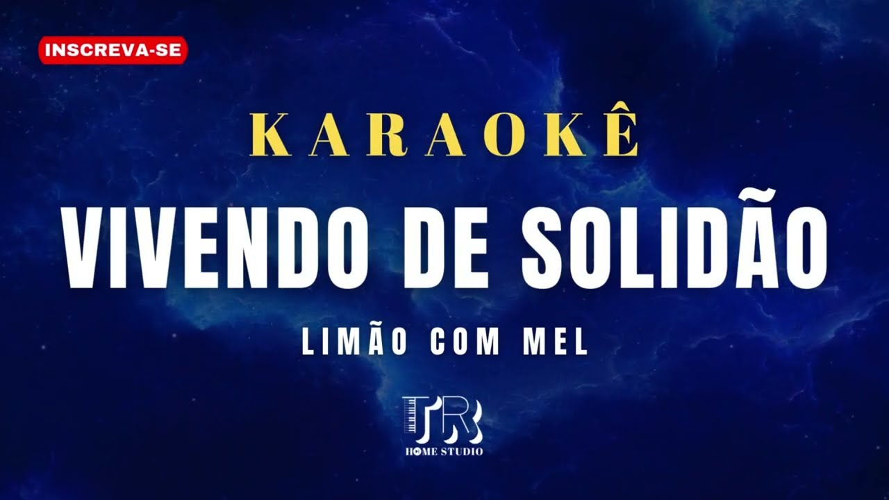 KARAOKÊ - VIVENDO DE SOLIDÃO (BANDA LIMÃO COM MEL) PLAYBACK FORRÓ