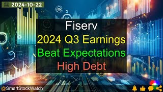 [Beat Expectations] Fiserv - 2024 Q3 Earnings Analysis