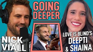 Going Deeper - Love is Blind Season 2's Deepti & Shaina | The Viall Files w/ Nick Viall