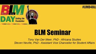 Black Lives Matter Seminar:  "The Black Lives Matter Movement" hosted by Van Der Meer & Neville