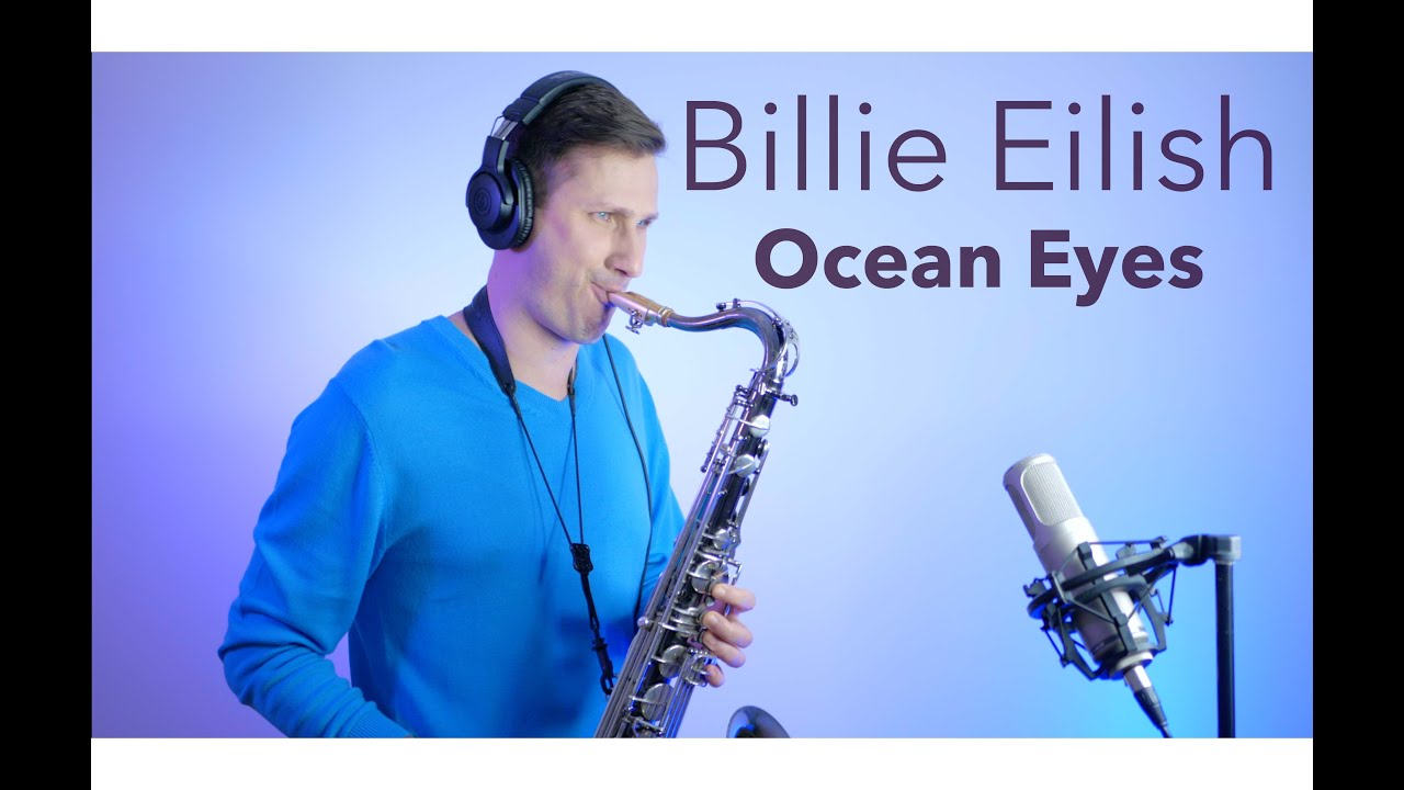 Billie Eilish - Ocean Eyes (Sax And Piano Cover)