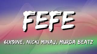 6ix9ine, Nicki Minaj, Murda Beatz - FEFE (Letra\Lyrics)