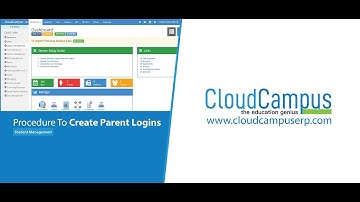 Procedure To Create Parents Login In Cloud Campus ERP.