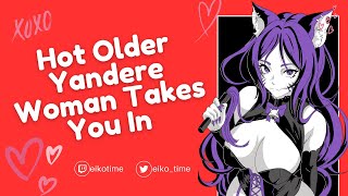 Older Yandere Woman Takes You In | F4M | Possessive | Flirty | Protective | Comfort