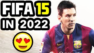 I Played FIFA 15 Again In 2022 And It's STILL So Good 😍