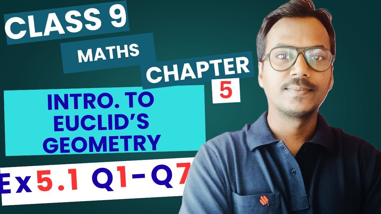 Class 9 Maths Ch 5 Ex 5.1 Q1 to Q7 | Introduction to Euclid’s Geometry | NCERT | 100 Classes by RK