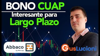 CUAP: Muy Interesante para Largo Plazo (2022) Gus Lucioni