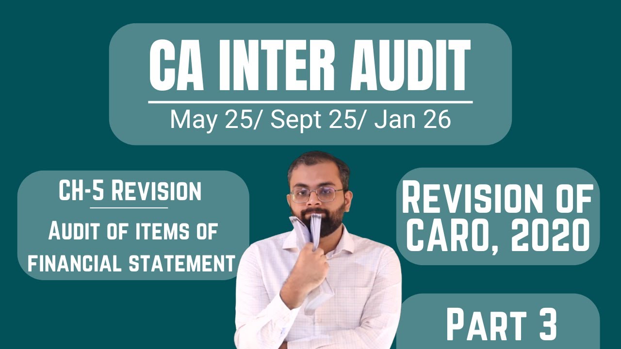 Revision of CA Inter Audit Chapter 5 | Revision of CARO, 2020 | Part 3 ...