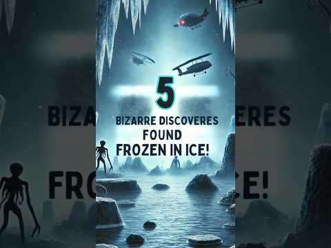 5 Creepy Discoveries Found Frozen in Ice - YouTube