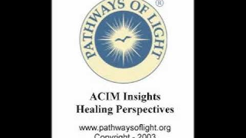 ACIM Insights - Lesson 305 - Pathways of Light