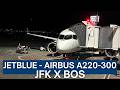 TRIP REPORT | jetBlue Airways - Airbus A220-300 - New York Kennedy (JFK) to Boston (BOS) | Economy