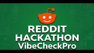 Reddit Hackathon | VibeCheckPro