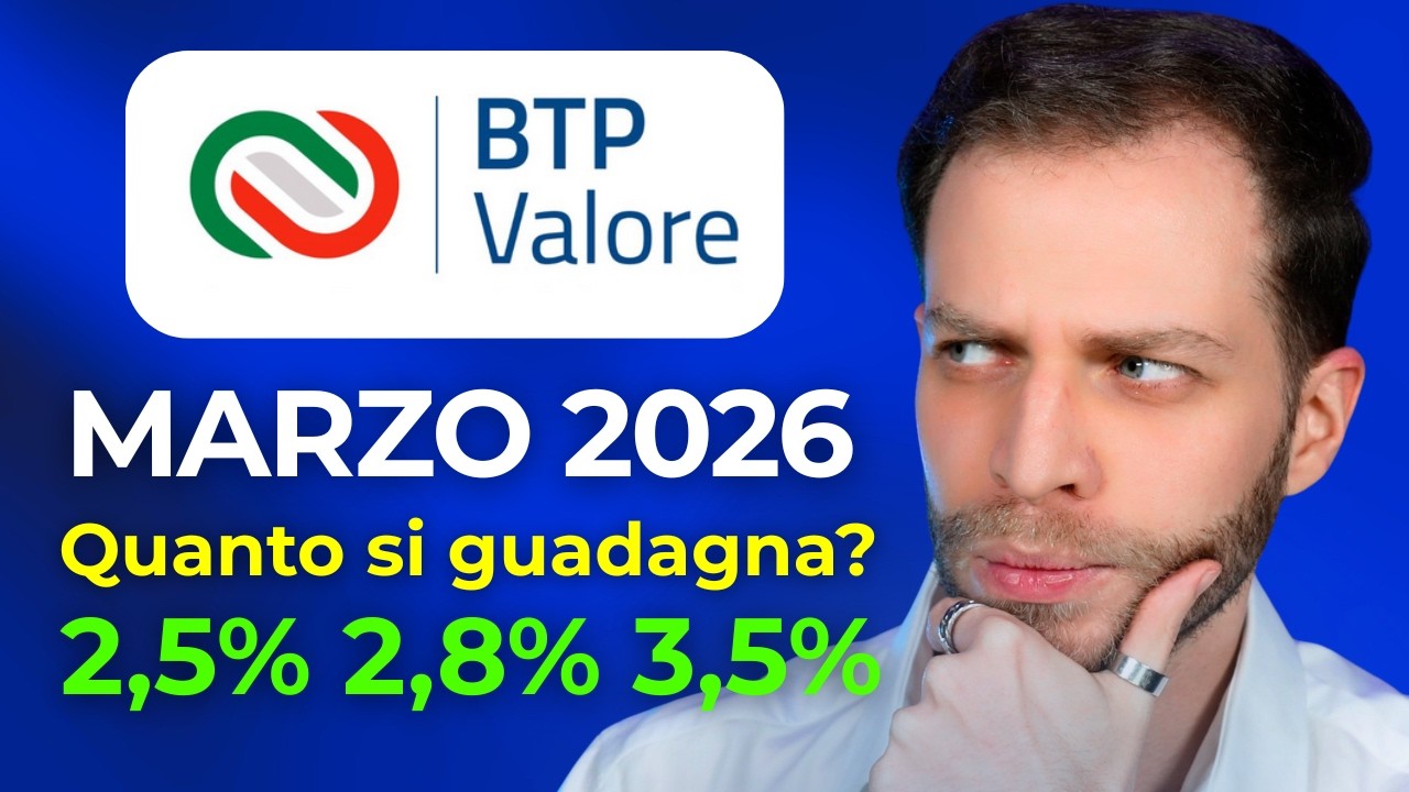 TASSI UFFICIALI del Nuovo BTP Valore Marzo 2026: Esempio pratico di Guadagno