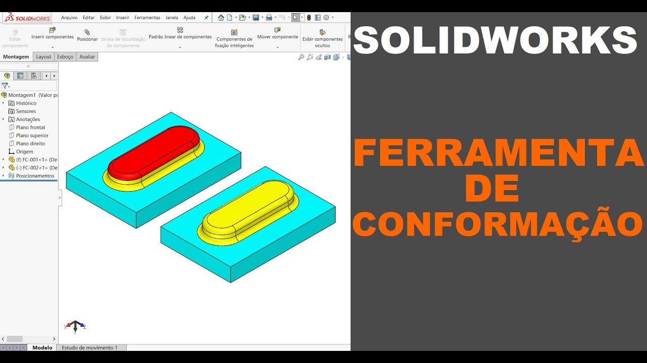 SOLIDWORKS: FERRAMENTA DE CONFORMAÇÃO PARA CHAPA METÁLICA