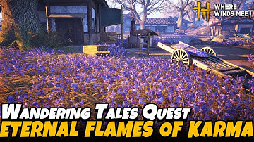 Eternal Flames of Karma - Mercyheart Town Part 4 (Wandering Tales Quest) | Where Winds Meet