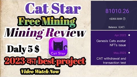 Catstar mining 2023 ka best project. Free mining app.