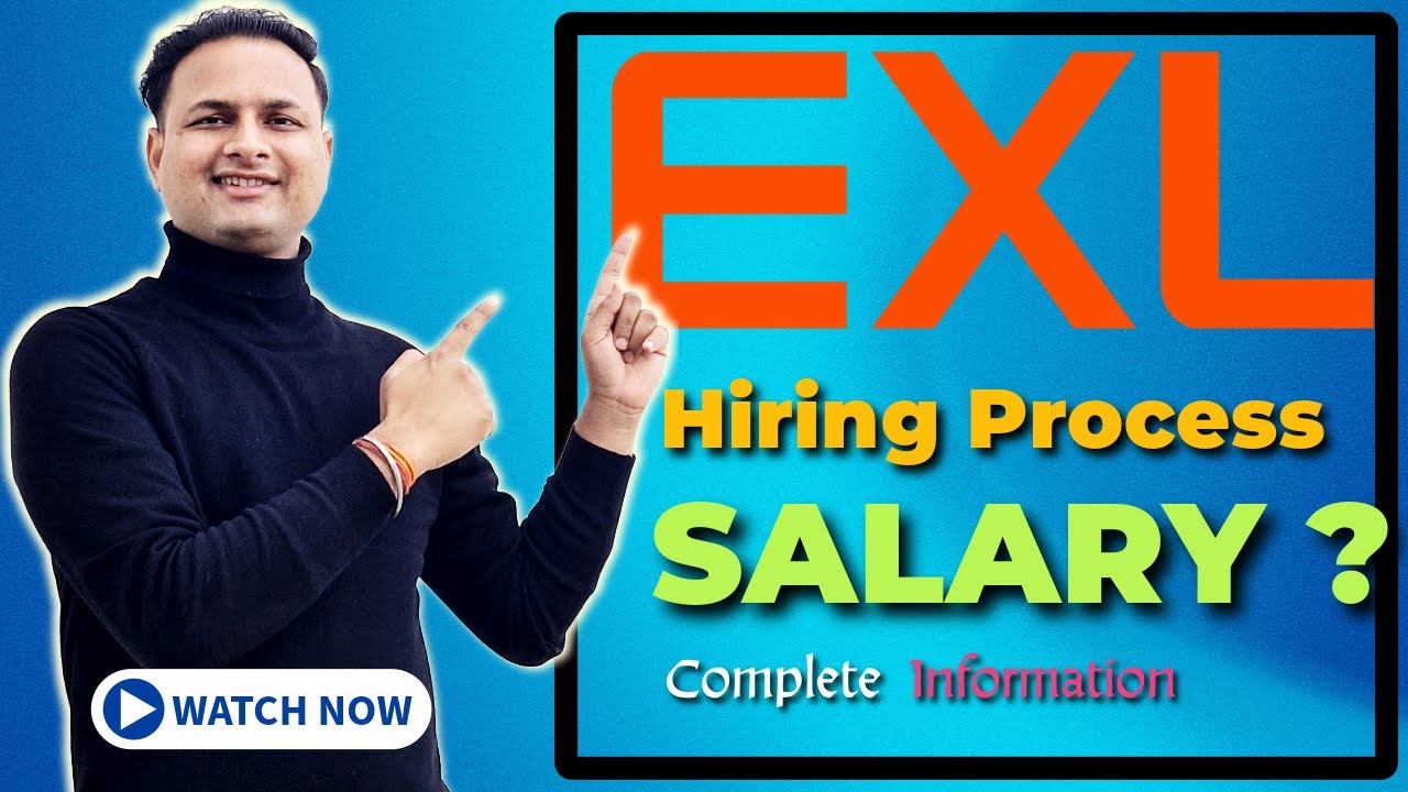 EXL COMPLETE INFORMATION || QUALIFICATION || SALARY || INTERVIEW ROUNDS ...