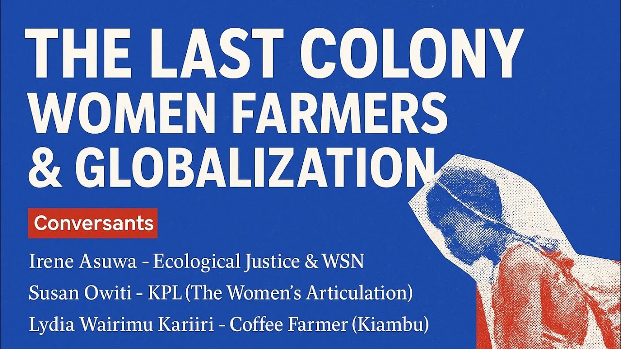 The Last Colony: Women Cashcrop Farmers Under Globalization | McMillan Library Talks