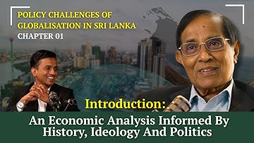 Chapter 01 | Introduction: An Economic Analysis Informed By History, Ideology And Politics