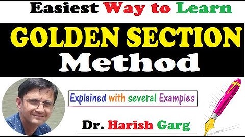 Golden Section Search Method for Unimodal Functions