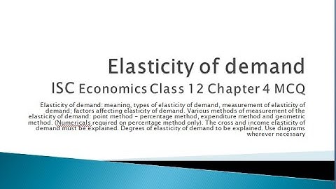 Elasticity Of Demand MCQ | Chapter 4 | ISC Economics