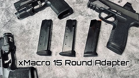 xMacro 15 Round Adapter for Sig P365 xMacro