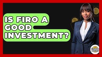 Is Firo A Good Investment? - CryptoBasics360.com