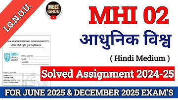 MHI 02 Solved Assignment 2024-25 // आधुनिक विश्व // #mhi02_assignment #mhi02_ignou #mhi02 #mhi